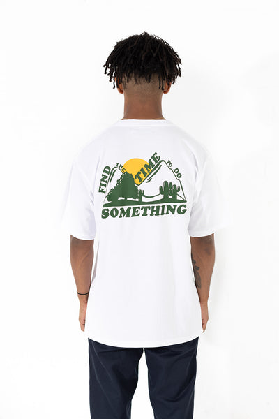 "Find the time to do something" White T-shirt